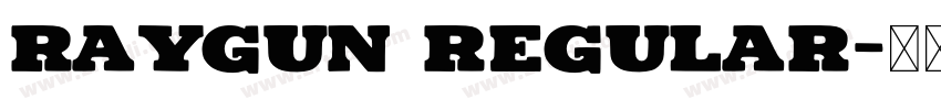 Raygun Regular字体转换